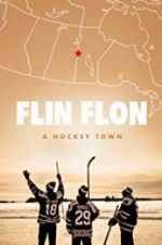Watch Flin Flon: A Hockey Town Primewire