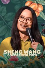 Watch Sheng Wang: Sweet and Juicy Primewire