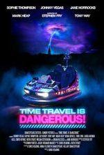 Watch Time Travel Is Dangerous Primewire