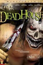 Watch DeadHouse Primewire