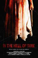 Watch In the Hell of Dixie Primewire