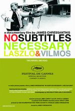 Watch No Subtitles Necessary: Laszlo & Vilmos Primewire