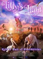Watch Lilly\'s Light: The Movie Primewire