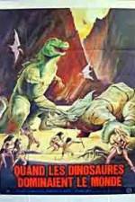 Watch When Dinosaurs Ruled the Earth Primewire