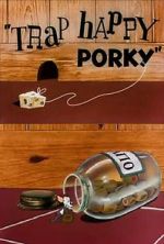 Watch Trap Happy Porky (Short 1945) Primewire