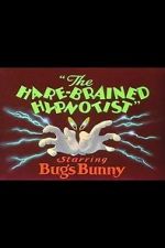 Watch The Hare-Brained Hypnotist (Short 1942) Primewire
