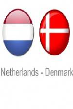 Watch Holland vs Denmark Primewire