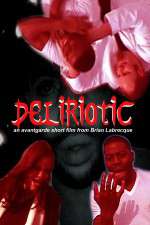 Watch Deliriotic Primewire