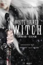 Watch The White Haired Witch of Lunar Kingdom Primewire