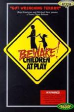 Watch Beware: Children at Play Primewire