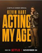 Watch Kevin Hart: Acting My Age (TV Special 2025) Primewire