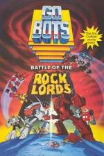 Watch GoBots War of the Rock Lords Primewire