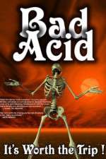Watch Bad Acid Primewire