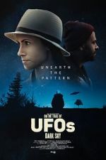 Watch On the Trail of UFOs: Dark Sky Primewire
