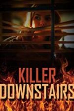Watch The Killer Downstairs Primewire