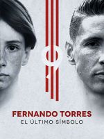 Watch Fernando Torres: El ltimo Smbolo Primewire