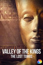 Watch Valley of the Kings: The Lost Tombs Primewire
