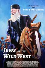 Watch Jews of the Wild West Vodly