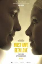 Watch Must Have Been Love Primewire