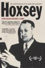 Watch Hoxsey How Healing Becomes a Crime Primewire
