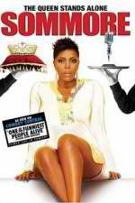 Watch Sommore The Queen Stands Alone Primewire
