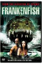 Watch Frankenfish Primewire
