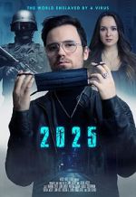 Watch 2025 - The World enslaved by a Virus Primewire