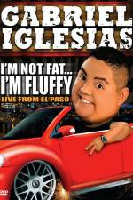 Watch Gabriel Iglesias I'm Not Fat I'm Fluffy Primewire