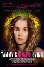 Watch Tammy\'s Always Dying Primewire