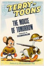 Watch The Mouse of Tomorrow (Short 1942) Primewire