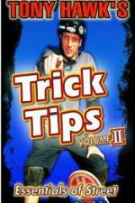 Watch Tony Hawk\'s Trick Tips Vol. 2 - Essentials of Street Primewire