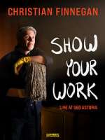 Watch Christian Finnegan: Show Your Work (TV Special 2021) Primewire