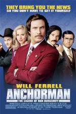 Watch Anchorman: The Legend of Ron Burgundy Primewire