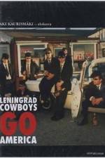 Watch Leningrad Cowboys Go America Primewire