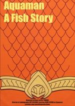 Watch Aquaman: A Fish Story Primewire