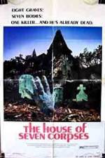 Watch The House of Seven Corpses Primewire