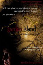 Watch Garden Island: A Paranormal Documentary Primewire