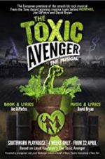 Watch The Toxic Avenger: The Musical Primewire