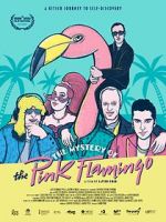 Watch The Mystery of the Pink Flamingo Primewire