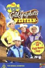 Watch The Wiggles Cold Spaghetti Western Primewire