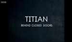 Watch Titian - Behind Closed Doors Primewire
