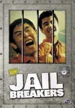 Watch Jail Breakers Primewire