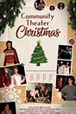 Watch Community Theater Christmas Primewire
