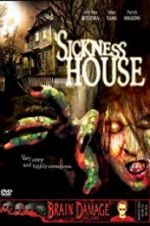 Watch Sickness House Primewire