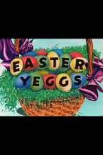 Watch Easter Yeggs (Short 1947) Primewire