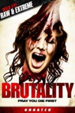 Watch Brutality Primewire