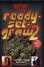 Watch High Times: Ready Set Grow 2 Primewire