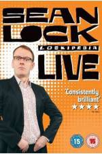Watch Sean Lock - Lockipedia Live Primewire