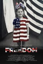 Watch The Girl Who Wore Freedom Primewire