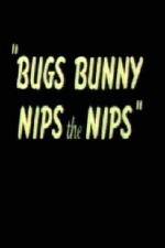 Watch Bugs Bunny Nips the Nips Primewire